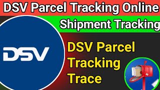 DSV Parcel Tracking Online on Mobile [upl. by Enyar]