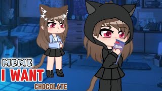 I WANT CHOCOLATE meme [upl. by Nedlog]