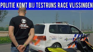 POLITIE KOMT BIJ TESTRUNS RACE VLISSINGEN  VOL GAS MET JOEY [upl. by Butta38]