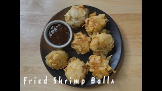 Fried Shrimp Balls [upl. by Costello]