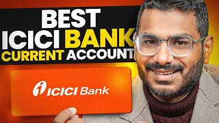 ICICI Bank Best Current Account [upl. by Annwahs]