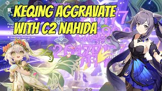 Keqing Aggravate with C2 Nahida [upl. by Noseaj]