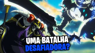 UMA LUTA EM QUE O quotAINZquot TEVE quotDIFICULDADEquot  Overlord 4 ep 11 [upl. by Angus]