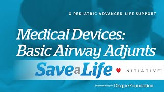 5b3 Basic Airway Adjuncts 2024 [upl. by Lapham]