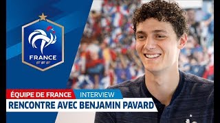 Equipe de France  Rencontre avec Benjamin Pavard I FFF 2018 [upl. by Ehman]