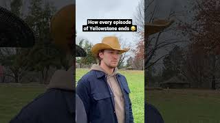 The ending of every Yellowstone episode 🤠 shorts [upl. by Ennoira]