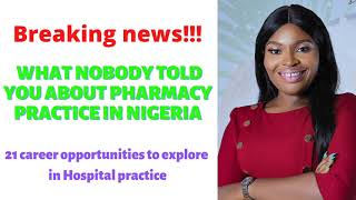 What Nobody Told You About Pharmacy Practice in Nigeria [upl. by Akins]