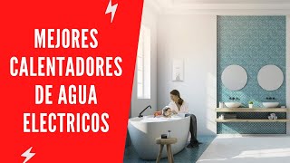 ✅ Mejores Calentadores De Agua Electricos 2022  Top 5 [upl. by Atinrehs]