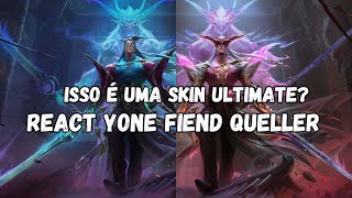 REACT SKIN ULTIMATE YONE FIEND QUELLER  WILD RIFT [upl. by Liuqa]