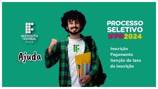 Tutorial Processo Seletivo 2025 IFPR  Inscrição pagamento e pedido de isenção [upl. by Declan223]