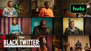 Black Twitter A Peoples History  Official Trailer  Hulu [upl. by Ingemar]