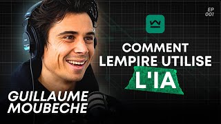 Révolutionner la prospection digitale grâce à lIA avec GuillaumeMoubeche CEO de LEMPIRE 150M [upl. by Howlan]