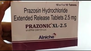 PRAZONIC XL25 Tablet  Prazosin Hydrochloride Extended Release Tablets 25mg  PRAZONIC XL 25mg [upl. by Inama443]