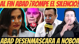 Verónica Abad ¡Rompe el silencio Decide hablar todo lo que paso con Daniel Noboa ¿Culpa de Correa [upl. by Eralc]