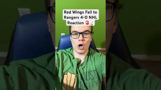 Red Wings Fall to Rangers 40 NHL Reaction 🚨🏒 [upl. by Just907]