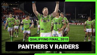 NRL Finals Flashback  Penrith Panthers v Canberra Raiders  Qualifying Final 2010 [upl. by Isabella]