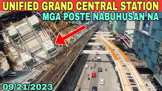 Mga poste nabuhusan na MRT7 UNIFIED GRAND CENTRAL STATION 09212023 UPDATE [upl. by Rozanna]