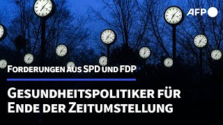 Gesundheitspolitiker von FDP und SPD fordern Ende der Zeitumstellung  AFP [upl. by Donia979]