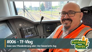 006  TfVlog  Ganz neu Planänderung oder Der havarierte Zug [upl. by Eile]