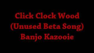 Click Clock Wood Unused Beta Song  Banjo Kazooie Music [upl. by Lotsirhc236]