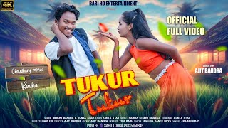 Tukur Tukur New Ho Song 2024Choudhuri Munda amp RadhaKunta Star amp Beroni Full Video [upl. by Tessa577]