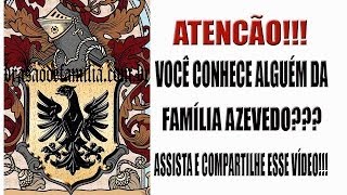 Brasão da Família Azevedo  wwwbrasaodefamiliacombr [upl. by Atnuahsal]