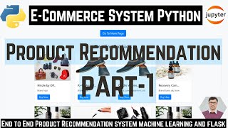 Building an ECommerce Recommendation System with Python Flask and Machine Learning Hindi Part1 [upl. by Soren710]