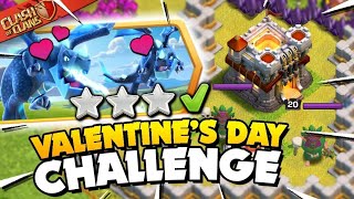 VALENTINES DAY CHALLENGE  CLASH OF CLANS  EASILY GET 3 STAR  LOVE IN THE AIR  COC ATTACK  LOVE [upl. by Plafker291]