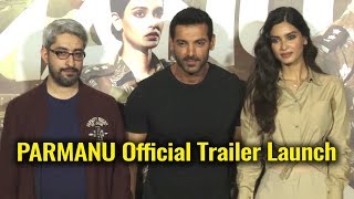 UNCUT  PARMANU Official Trailer Launch  John Abraham  Diana Penty  Abhishek Sharma [upl. by Puna]