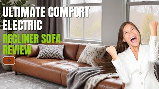 Ultimate Comfort Couch  Power Recliner Sofa Review [upl. by Dietrich596]