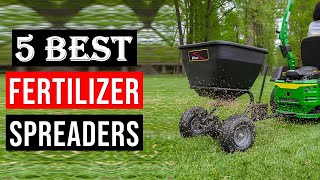 Top 5 Best Fertilizer Spreaders 2023  Best Lawn Spreader  With Buying Guide [upl. by Greenwell]