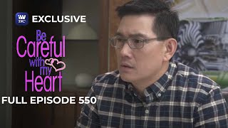 Full Episode 550  Be Careful With My Heart [upl. by Kiraa450]