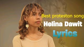 ይጸፍልኝYitsafelegn Helina Dawit  ህሊና ዳዊት  New Gospel Song Lyrcis Video 2021 [upl. by Roice]