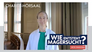 Magersucht einfach erklärt – Mit Dr Verena Haas im CharitéHörsaal [upl. by Anigriv]