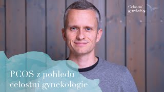 PCOS z pohledu celostní gynekologie [upl. by Yoshi]