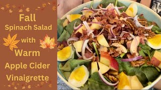 Fall Spinach Salad With Warm Apple Cider Vinaigrette [upl. by Bessie612]