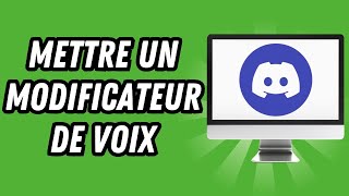 Comment mettre un modificateur de voix sur Discord GUIDE COMPLET [upl. by Kirat]