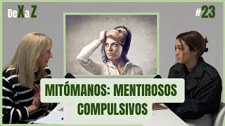 Mentirosos COMPULSIVOS POR QUÉ mienten y EJEMPLOS [upl. by Essirahc]