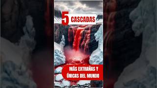 5 Cascadas más extrañas del mundo cascadas sabiasque saberespoder curiosidades datoscuriosos [upl. by Harbot]