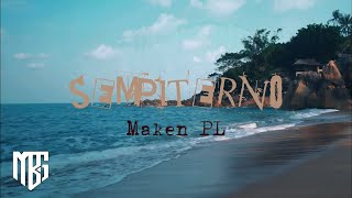 MAKEN PL  Sempiterno LyricsLetra [upl. by Hardunn]