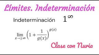 Límites con indeterminación 1 elevado a infinito [upl. by Neillij]