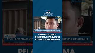 Pelaku Utama Pembunuh Pegawai Koperasi Palembang DPO Diduga Dalang hingga Rencanakan Jasad Dicor [upl. by Meid]