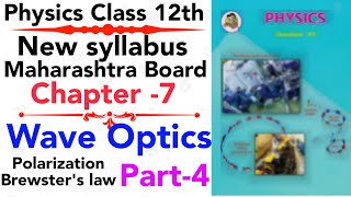 Part4 Wave optics class 12 science physics maharashtra board new syllabus POLARIZATION BREWSTER LAW [upl. by Aneryc]