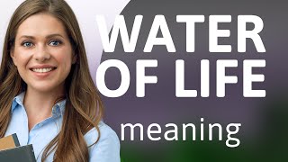 Exploring the Phrase quotWater of Lifequot A Journey Through Language and Culture [upl. by Aimil]