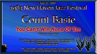 Count Basie  You Cant Win None of Em  New Haven Jazz Festival 1983 [upl. by Montagu]