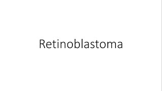 Retinoblastoma  Ophthalmology [upl. by Annaya]