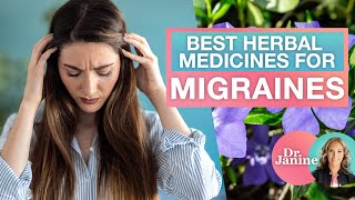 Migraines  Best Herbal Medicines for Migraines  Dr J9 Live [upl. by Hamon]