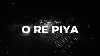 O Re Piya [upl. by Ddal115]