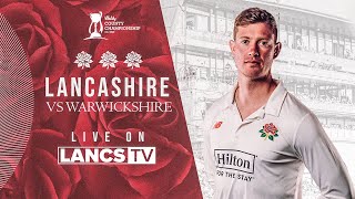 🔴 LIVE Lancashire vs Warwickshire  DAY THREE  Vitality County Championship [upl. by Kahle204]