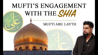 Muftis engagements with the Shia  Mufti Abu Layth [upl. by Jeni]